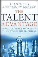 The Talent Advantage by Alan WEISS