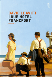 I due hotel Francfort by David Leavitt