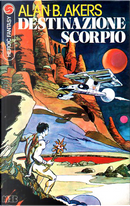Destinazione Scorpio by Alan Burt Akers