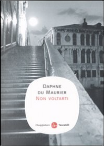 Non voltarti by Daphne du Maurier