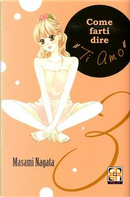 Come farti dire "Ti amo!" vol. 3 by Masami Nagata