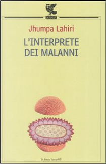 L'interprete dei malanni by Jhumpa Lahiri