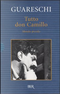 Tutto don Camillo by Giovanni Guareschi