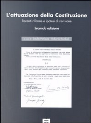L'attuazione della Costituzione by Alessandro Pizzorusso, Alessia Di Capua, Andrea Pertici, Elena Libone, Elena Malfatti, Emanuele Rossi, Filippo Caporilli, Francesco Dal Canto, Giovanni Vaglio, Giuseppe Campanelli, Luisa Azzena, Paolo Passaglia, Pietro Paolo Sabatelli, Roberto Romboli, Saulle Panizza, Stefano Ruggeri, Tommaso Giovannetti L'attuazione della Costituzione by Alessandro Pizzorusso, Alessia Di Capua, Andrea Pertici, Elena Libone, Elena Malfatti, Emanuele Rossi, Filippo Caporilli, Francesco Dal Canto, Giovanni Vaglio, Giuseppe Campanelli, Luisa Azzena, Paolo Passaglia, Pietro Paolo Sabatelli, Roberto Romboli, Saulle Panizza, Stefano Ruggeri, Tommaso Giovannetti