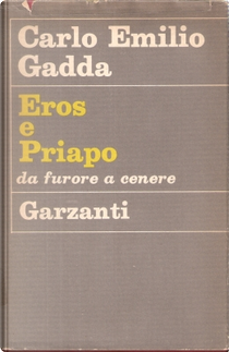 Eros e Priapo by Carlo Emilio Gadda