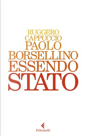 Paolo Borsellino Essendo Stato by Ruggero Cappuccio