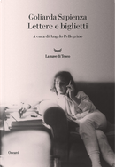 Lettere e biglietti by Goliarda Sapienza