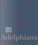 Adelphiana 1963-2013