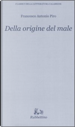 Della origine del male by Francesco A. Piro