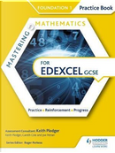 Mastering Mathematics Edexcel GCSE Practice Book by Keith Pledger