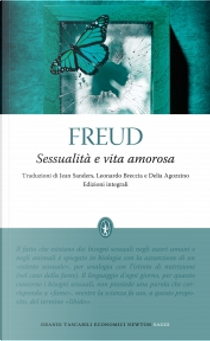 Sessualità e vita amorosa by Sigmund Freud