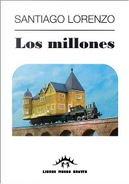 Los millones by Santiago Lorenzo