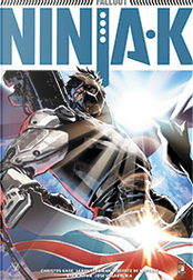 Ninja-K vol. 3 by Christos N. Gage
