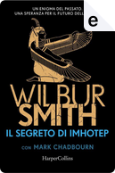 Il segreto di Imhotep by Wilbur Smith
