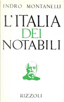 L'Italia dei notabili by Indro Montanelli