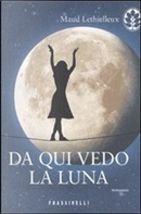 Da qui vedo la luna by Maud Lethielleux