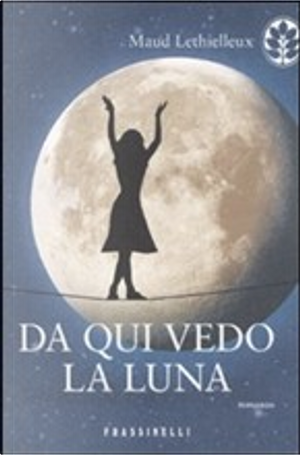 Da qui vedo la luna by Maud Lethielleux