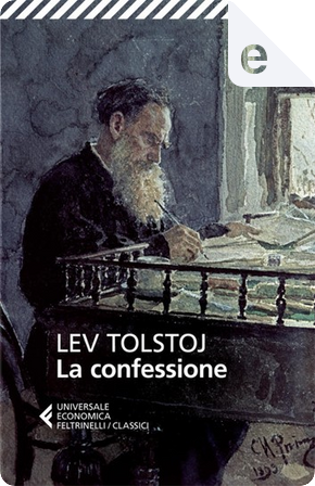 La confessione by Lev Nikolaevič Tolstoj