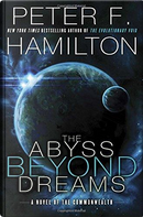 The Abyss Beyond Dreams by Peter F. Hamilton