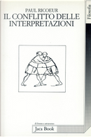 Il conflitto delle interpretazioni by Paul Ricoeur