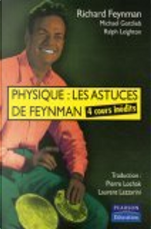 Physique by Matthew Sands, Michaël Gottlieb, Ralph Leighton, Richard P. Feynman, Rochus-E Vogt