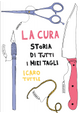 La cura by Icaro Tuttle