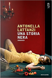 Una storia nera by Antonella Lattanzi