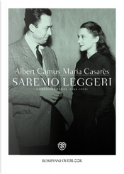 Saremo leggeri by Albert Camus