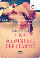 Una scommessa per sempre by Emma Hart