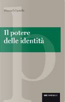 Il potere delle identità by Manuel Castells