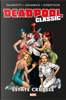 Deadpool Classic Vol. 11 by Buddy Scalera, Jimmy Palmiotti