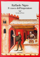 Il cuoco dell'imperatore by Raffaele Nigro