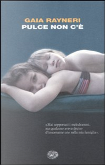 Pulce non c'è by Gaia Rayneri