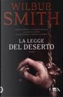 La legge del deserto by Wilbur Smith