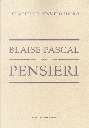 Pensieri by Blaise Pascal