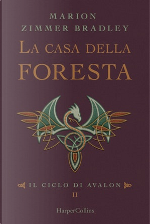 La casa della foresta by Marion Zimmer Bradley