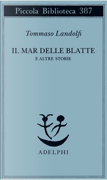 Il Mar delle Blatte e altre storie by Tommaso Landolfi