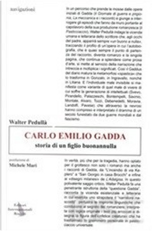 Carlo Emilio Gadda by Walter Pedullà