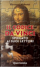 Il Codice da Vinci spiegato ai suoi lettori by Bernard Sesboüé