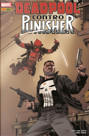 Deadpool contro Punisher by Fred Van Lente, Pere Perez