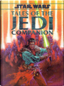 Tales of the Jedi Companion by George R. Strayton