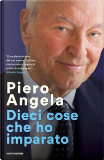 Dieci cose che ho imparato by Piero Angela