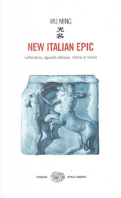 New Italian Epic by Wu Ming
