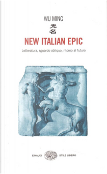 New Italian Epic by Wu Ming