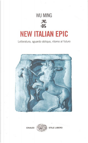 New Italian Epic by Wu Ming