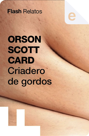 Criadero de gordos by Orson Scott Card