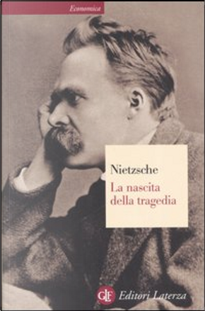 La nascita della tragedia by Friedrich Nietzsche