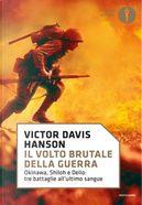 Il volto brutale della guerra by Victor Davis Hanson