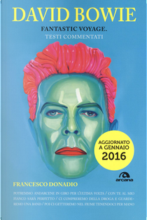 David Bowie. Fantastic voyage by Francesco Donadio