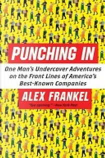 Punching In by Alex Frankel